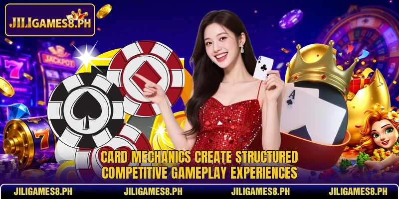 Card mechanics create structured competitive gameplay experiences