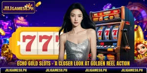 Echo Gold Slots - A Closer Look At Golden Reel Action