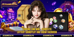 Fortune Link Win - Complete Lottery Gameplay And Draw Overview