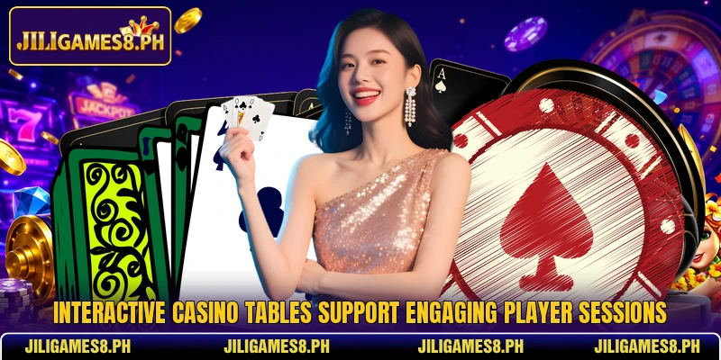 Interactive casino tables support engaging player sessions
