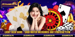 Lucky Deck Game - Card Match Mechanics And Strategic Flow