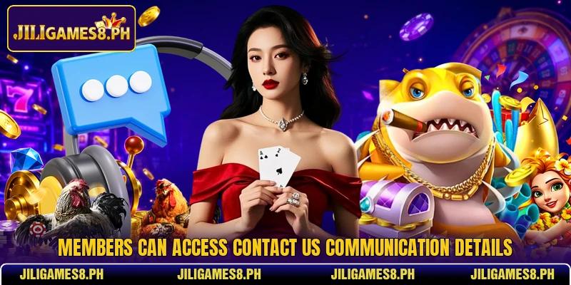 Members can access Contact Us communication details