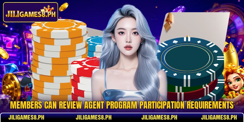 Members can review Agent program participation requirements