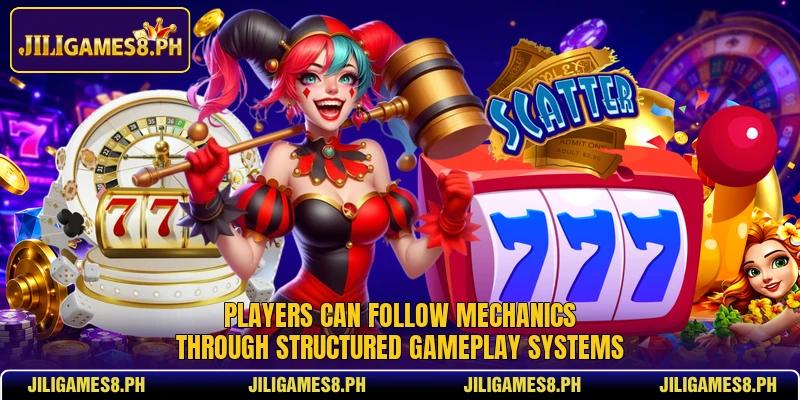 Players can follow mechanics through structured gameplay systems