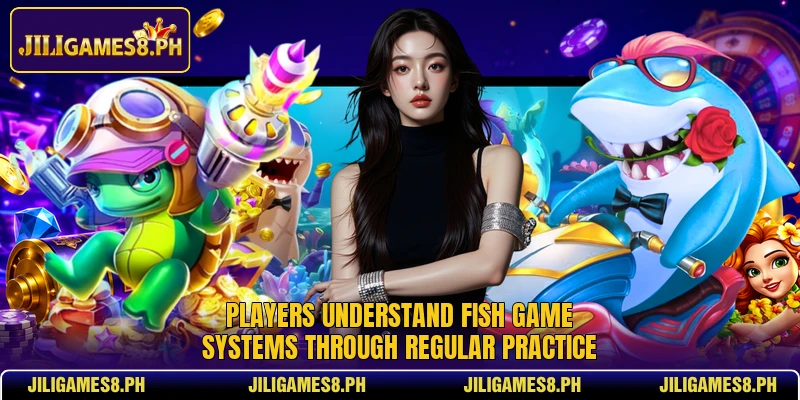 Players learn game systems through regular interaction