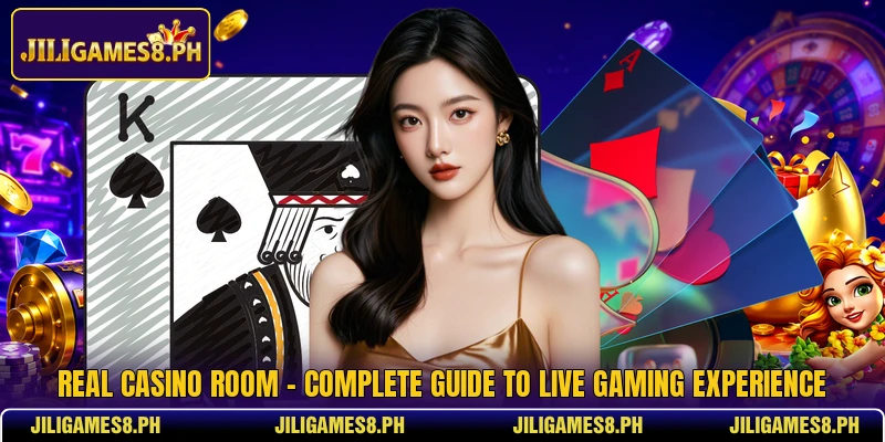 Real Casino Room - Complete Guide To Live Gaming Experience