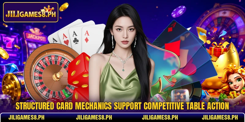 Structured card mechanics support competitive table action
